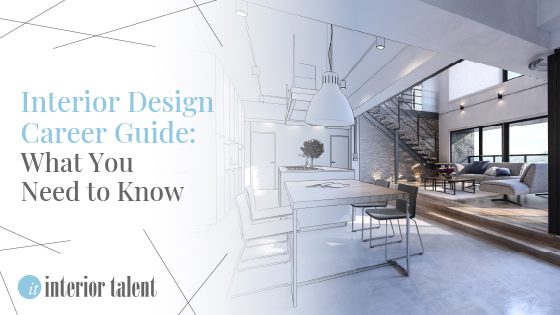 Know Interior Design Career Guide | Interior Talent