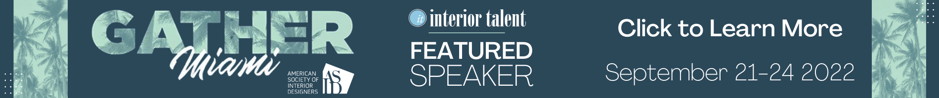 Interior Talent is Featured Speaker at Gather